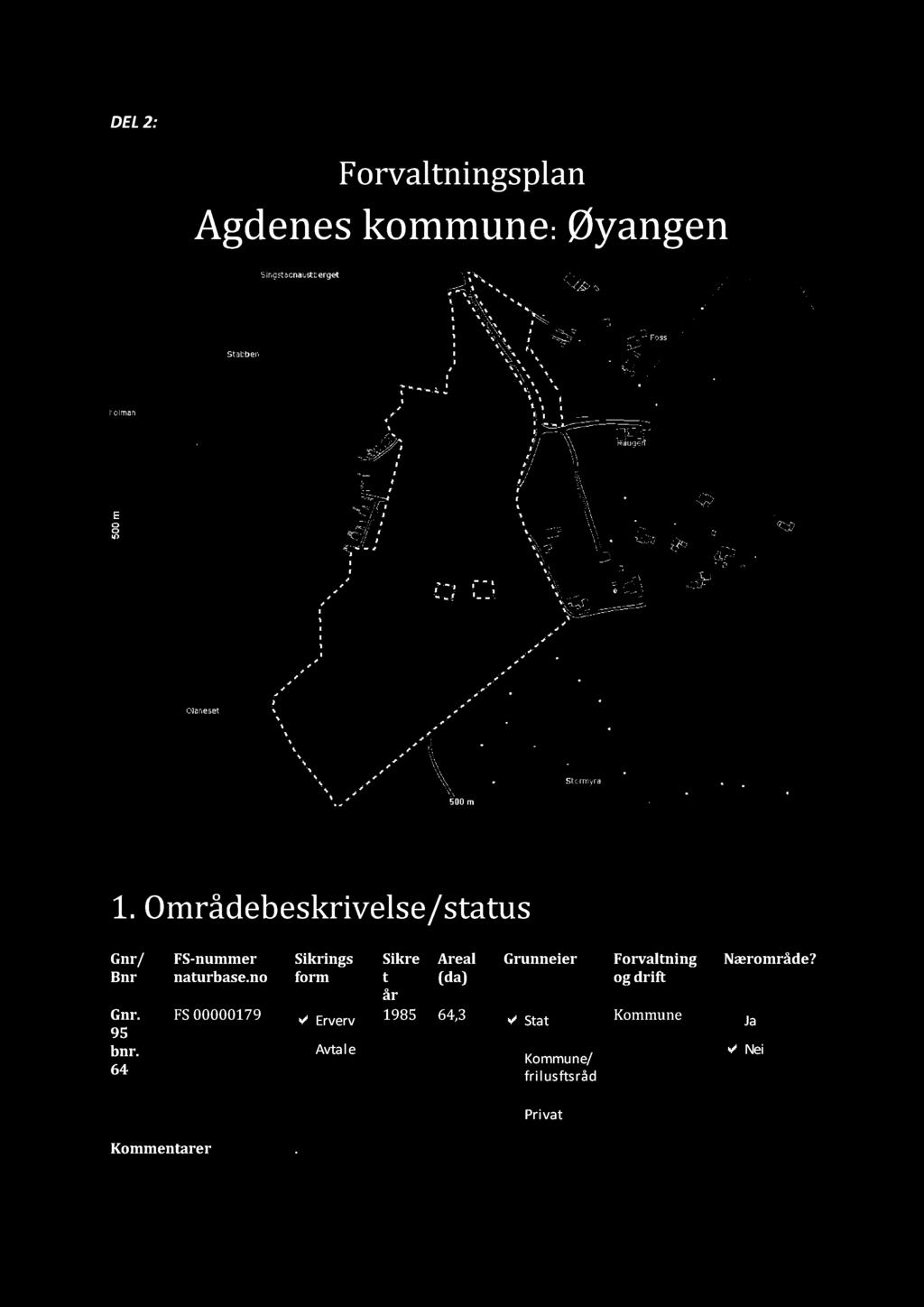 no FS 00000179 Sikrings form Erverv Avtale Sikre t år A real (da) Grunneier