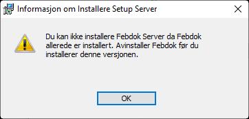 server. Dersom du ikke får denne så er det en ny fullversjon av Febdok. Følg veiledning for installasjon av server på våre hjemmesider www.febdok.no, se under fanen veiledninger.