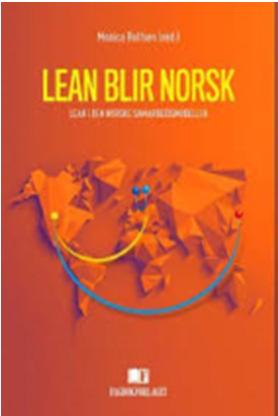 Lean blir norsk Lean handler om oversettelsesarbeid: