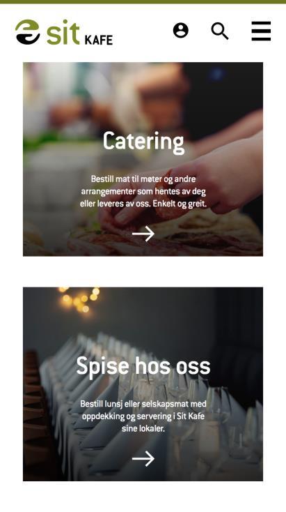 Catering Dersom du ønsker å bestille mat til møter og andre arrangement som