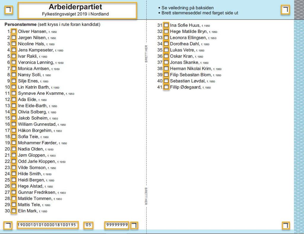 Stemmeseddel med kandidatnavn Styremerker: autorotasjon av bildet Seddelnummer: valg, parti og geografi Seddeltype: Identifiserer type seddel