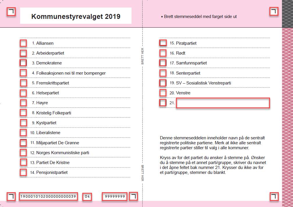 Avkryssingsstemmeseddel Styremerker: autorotasjon av bildet Seddelnummer: valg, parti og geografi Seddeltype: Identifiserer type