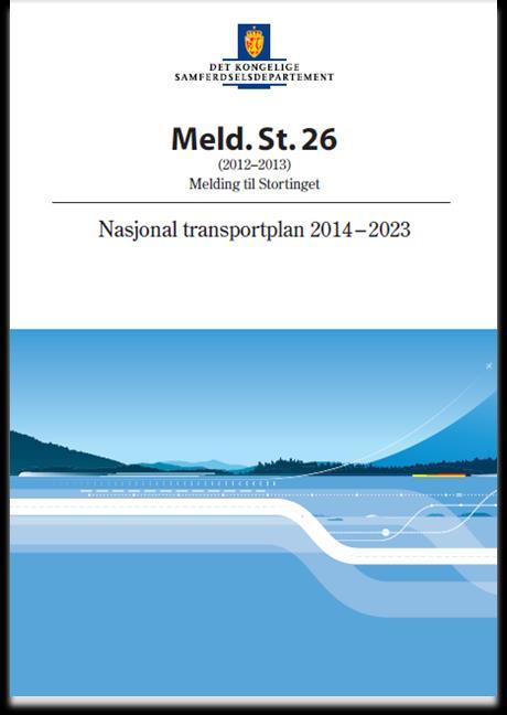 PBL 6-4 Statlig arealplan Regjeringen vil bruke statlig plan mer aktivt i samferdselssaker. Dette skal vurderes konkret i den aktuelle sak.