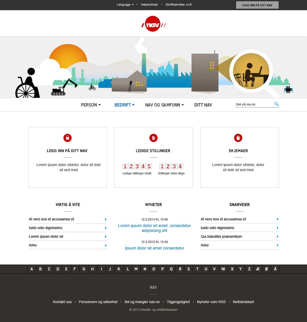 8.0 MATERIELL FOR TRYKK 8.1 Layoutprinsipper/grid Det nye gridsystemet til NAV baserer seg på at logo skal stå øverst, midstilt på hvit bakgrunn.