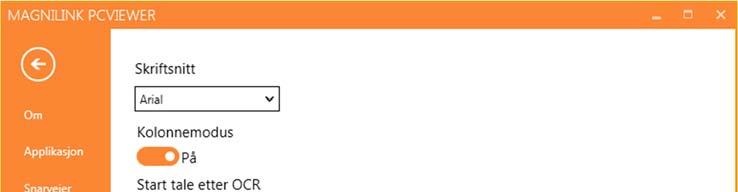 5.4.5 OCR-innstillinger Skrift Her kan du angi hvilken skrift som skal brukes til å vise den OCRbehandlede teksten. Skriften som brukes, har ingen innvirkning på resultatet av OCR-behandlingen.
