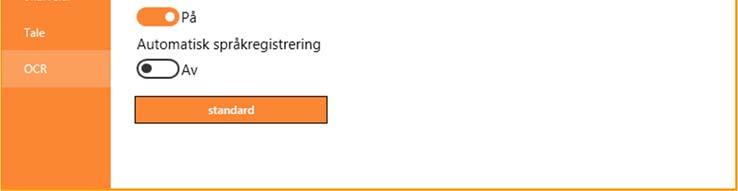 Start tale etter OCR Hvis det er krysset av for dette valget, vil teksten automatisk bli lest opp høyt etter at et bilde er OCR-behandlet.