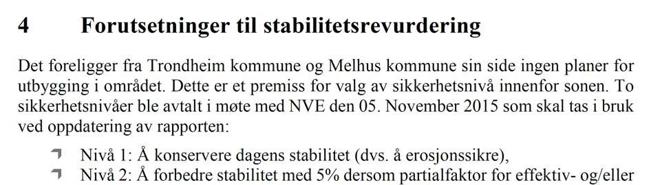 1.2. Bakgrunn, geoteknisk utredning og sikringsbehov Gjennom NVEs program for økt sikkerhet mot leirskred har NGI utredet skredfaren i kvikkleiresonene Litj-Ler,