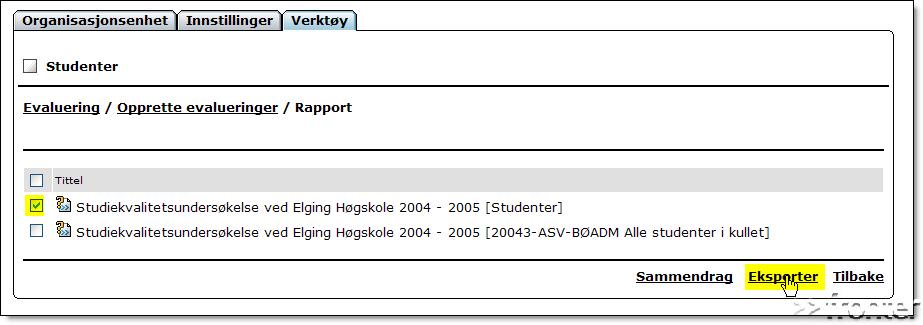 Lokale Innstillinger Det er to innstillinger for evalueringer som kan settes på brukernivå: Gjør alle evalueringsrapporter tilgjengelige for alle brukere.