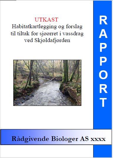 Sjøørretprosjektet i Skjoldafjorden med overføringsverdi til nytt prosjekt på Karmøy Bakgrunn: - Tysvær JFF tok våren 2017 initiativ til å gjennomføre en større kartlegging av