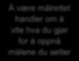 Februar Månedens egenskap Forslag til aktivitet/metode Å være målrettet handler om å vite hva du gjør for å oppnå målene du setter deg Utholdenhet og målrettethet Holde seg til oppgaven; ikke gi opp.