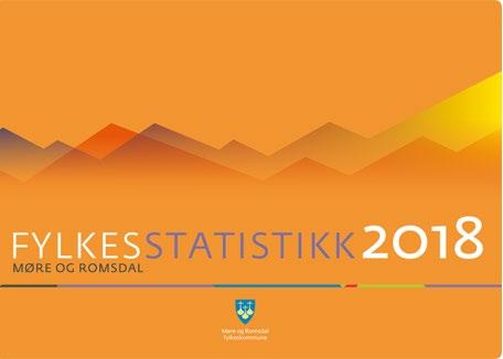 Fylkesstatistikk for Møre og Romsdal Fylkesstatistikken er meint som eit arbeidsverktøy for kommunane, næringslivet og media, samt andre som har behov for oppdatert statistikk i sitt arbeid.