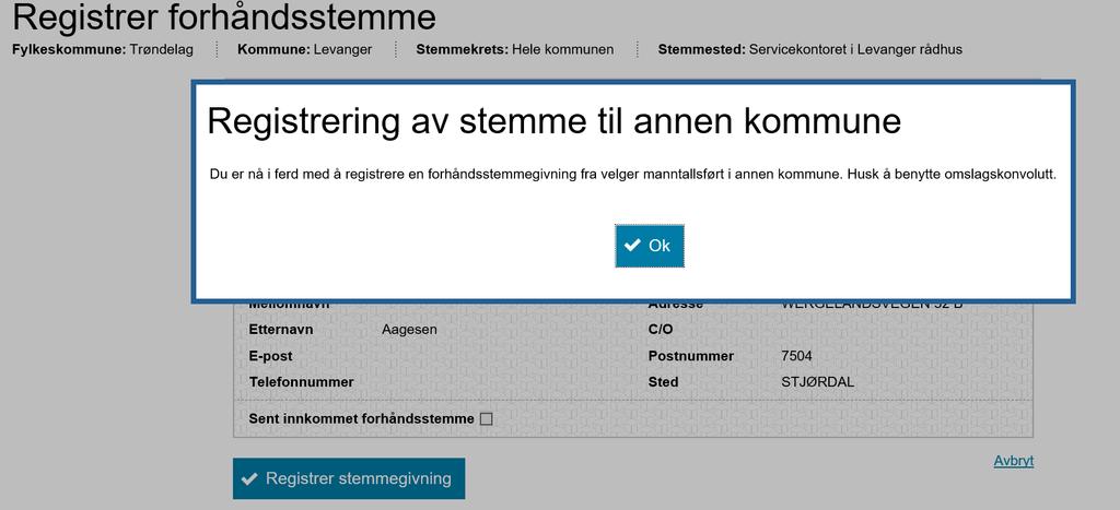Når velgeren er søkt fram, vil du få beskjed om at velgeren er manntallsført i en annen kommune, og at denne