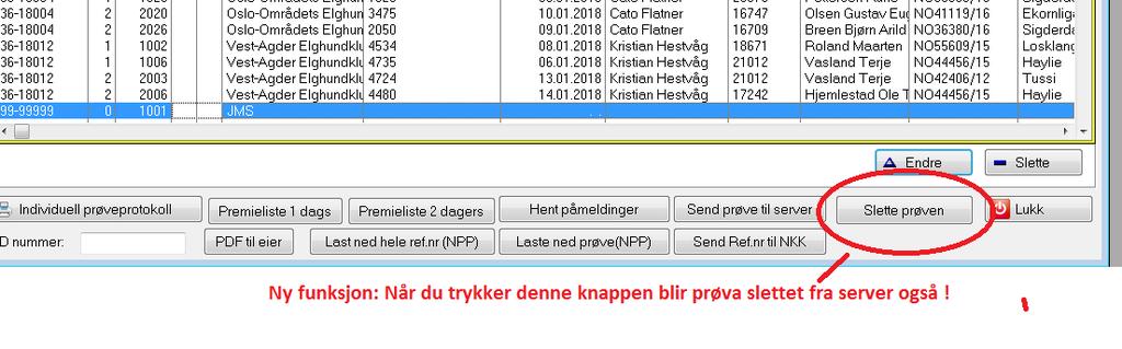 Sletting av prøver Dersom prøver ikke