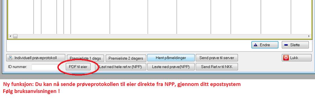 Send protokoll til eier Du kan nå sende protokoll til eier direkte fra NPP gjennom ditt epostsystem.