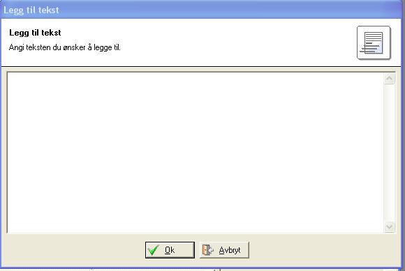 Ved behov for å legge til tekst i merknadsfeltet: Åpne