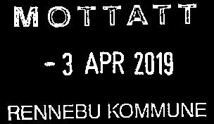 MOTTATT Sander Voll Nybro Træthaugveien 3B Rennebu 7391 92260450 5andervollnybro@gmail. com - 3 APR 2019 RENNEBU KOMMUNE 18. mars.