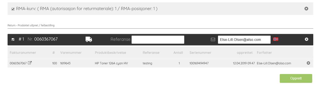 Du har nå mulighet til å opprette ytterligere en RMA-sak, for eksempel på en defekt vare, du kan la retursaken bli liggende i RMA-kurven i påvente av en ny reklamasjon, eller du kan avslutte saken i