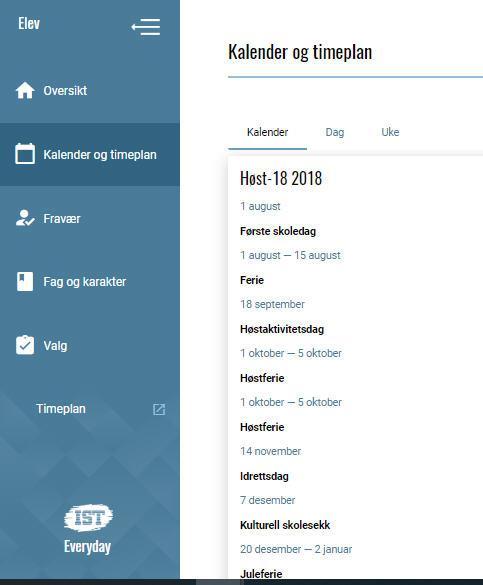 Kalender og timeplan Du kan se skolens kalender for hele skoleåret (ferier,