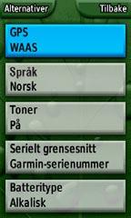 Serielt grensesnitt sett det serielle grensesnittet til enten Garmin-serienummer eller NMEA inn/ut. Batteritype velg batteritypen du bruker (Alkalisk, NiMH eller Litium).