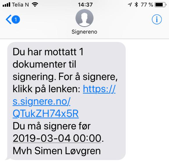 Signeringsprosedyre med mobil Alle signatarer mottar en SMS, i tillegg av mail, dersom den som har utstedt