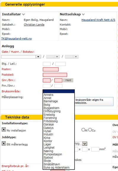 Elsmartutfylling av melding Generelle opplysninger om bruksområde: Legg inn hva anlegget er tenkt som.