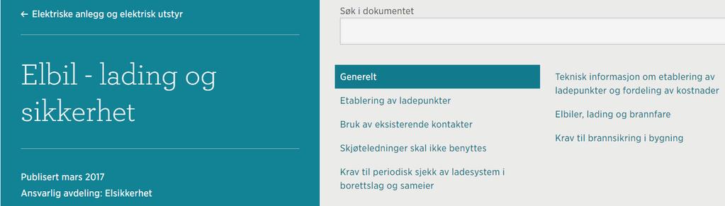 Lading av elbil Retningslinjer fra DSB som er styrende for DLE-tilsyn Manglende- og feilinformasjon fra bilselgere, men.