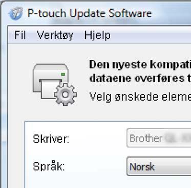 Hvordan oppdatere P-touch-programvaren 5 Velg [Språk], merk av i