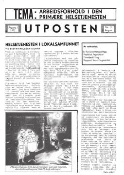 Bladet ble lansert i 1972 som et kontaktblad for distriktsleger, men utviklet seg raskt til å bli et frittalende forum for