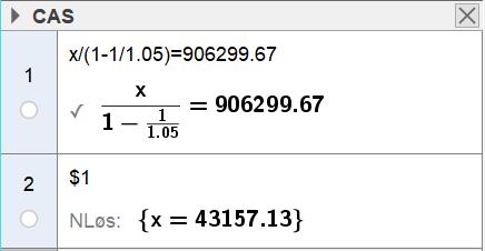 4 Samlet verdi etter 4 år er dermed gitt ved 90699,67,05 Vi løser likningen i CAS Den årlige utbetalingen vil være 8357,3 kroner.