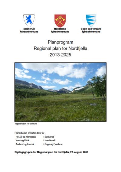 Regional plan for Nordfjella Formelle rammer for planarbeidet (ihht.