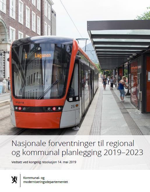 2.2 Nasjonale føringer Regjeringens «Nasjonale forventninger til regional og kommunal planlegging 2019-2023» skal legges til grunn for alt kommunalt planarbeid.