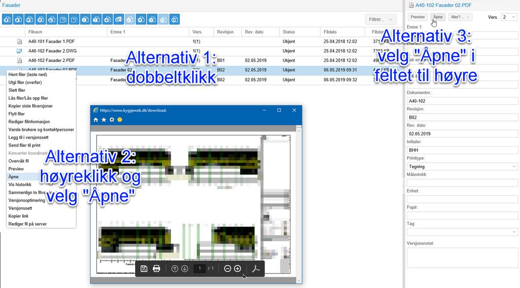 BIM2Share AS Byggeweb Prosjekt Side 9/35 3.4 Åpne filer I Byggeweb Prosjekt kan du enkelt se en fullversjon av filen uten å manuelt laste den ned først.