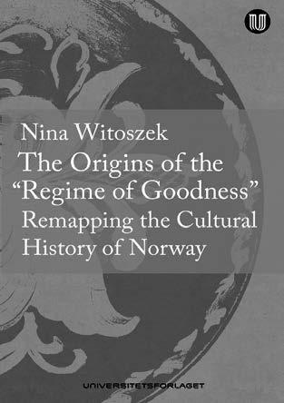 Nina Witoszek's book attempts to explore the cultural sources of the Norwegian success.