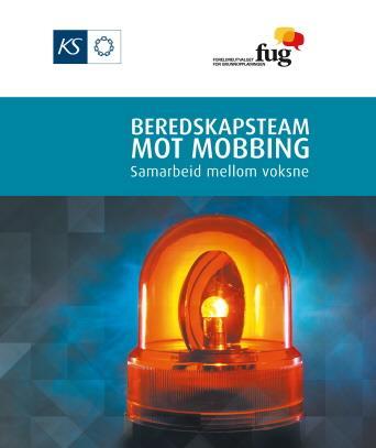 Beredskapsteam mot mobbing https://www.udir.