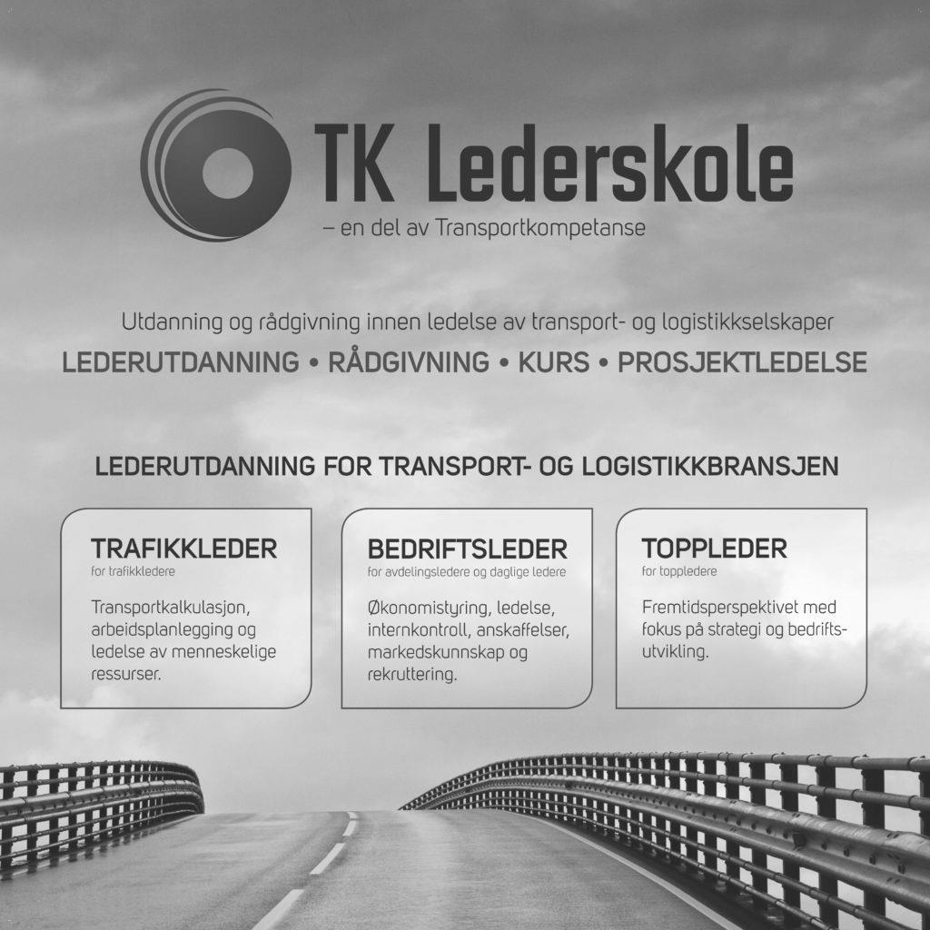 TK Lederskole AS TK Lederskole tilbyr utdanning og rådgiving i ledelse av transport- og logistikkselskaper.