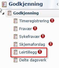 Godkjenne leirtillegg Administrator vil under Godkjenning få et varsel om at det er søkt om leirtillegg. Når man åpner Leirtillegg, vil man kunne godkjenne søknaden.