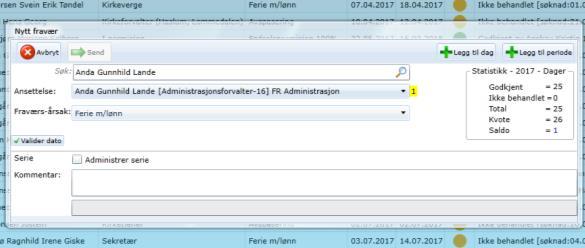 Fraværssøknad Administrator kan legge inn fravær (ferie, permisjoner osv.) for sine ansatte, det betyr at den ansatte ikke trenger å gjøre noe selv.