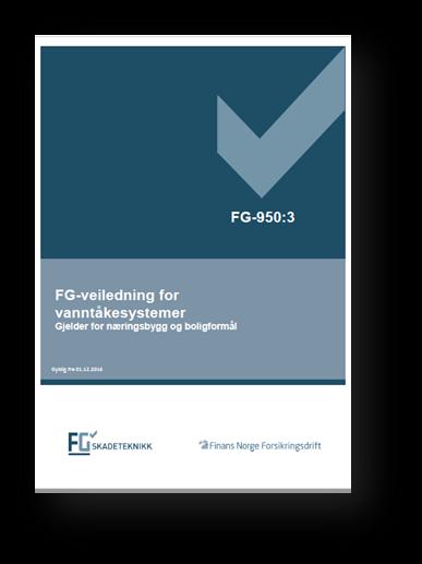 FG - veiledninger FG-930:1 Sprinkleranlegg FG-920:4 Kontroll av vannbaserte