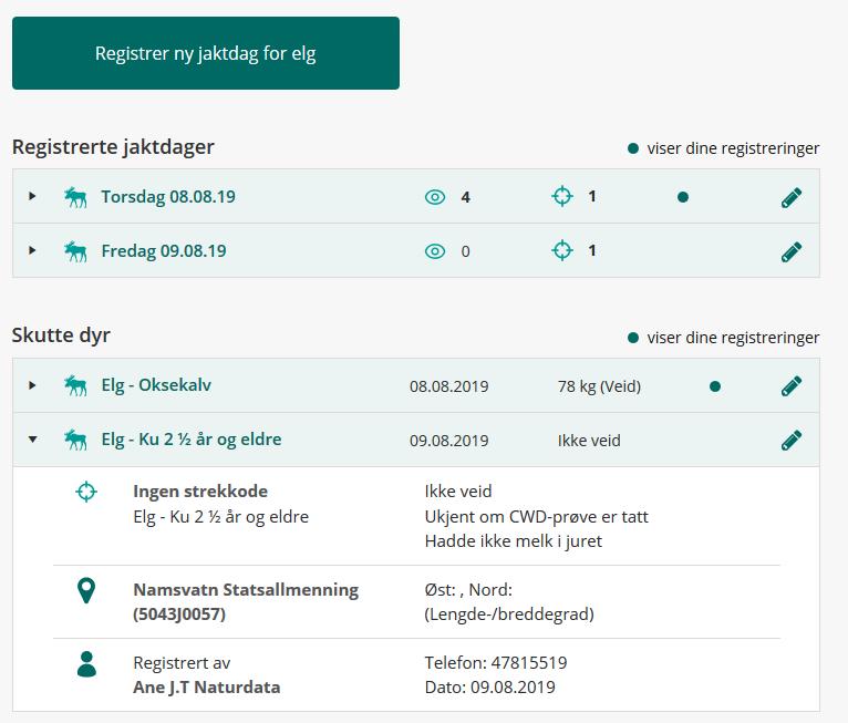 Jaktfelt og vald med flere jegere Det er mulig for flere jeger å registrere data på samme jaktfelt på samme dag.