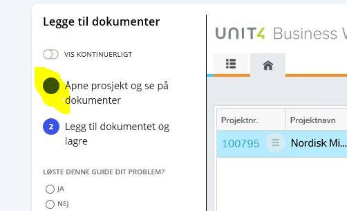 E-Learning Videoer På prosjektportalens første side vil du kunne finne e-learning videoer på skandinavisk og engelsk som illustrerer punkt for punkt hvordan du gjennomfører de ulike delene beskrevet