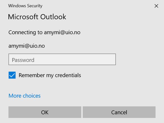 4. Skriv inn ditt passord. Huk av for "Remember my credentials" og trykk på "OK". 5. Til slutt, SLÅ AV "Set up Outlook Mobile on my phone, too", og klikk på "OK". 4.