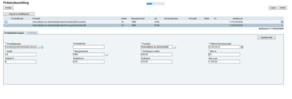 vi. Legg inn MVA % = 25 Legg til ny bestillingslinje ved å velge i.