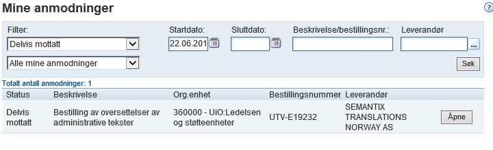 Søk Finn bestillingen i oversikten og velg Åpne Ser du hvem som har opprettet