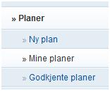 Oppgave 6 Utføre et plankjøp Formål: I denne oppgaven skal du lære hvordan du kan åpne en plan for utføre et