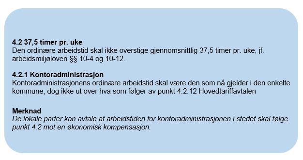 2019 Arbeidstid for kontoradministrasjonen i nye Volda kommune Samandrag: Både Hornindal og Volda kommune har i dag ei normalarbeidstid som avvike frå 37,5 timars arbeidsdag.