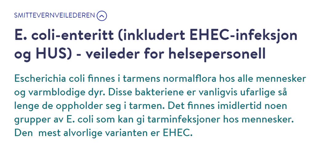 EHEC Tiltakene varierer: HUS-assosiert EHEC, lavvirulente EHEC eller aepec * * HUS-assosierte EHEC, lavvirulente EHEC og