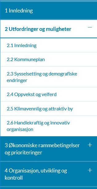 HØP 2019-2023: Ny struktur kap 2: Satsinger for å nå målene i kommuneplanen 2.1 Kommuneplanen mål og satsinger 2.