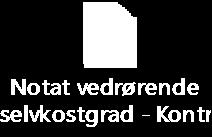 Videre står det: «Fokuset vi har hatt innen oppmåling det siste halvåret tror vi at vi allerede kan se begynnende resultater av; selvkostgraden for oppmåling Birkenes gikk opp med 10% fra 2017 til