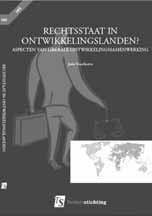 Zojuist verschenen Rechtsstaat in ontwikkelingslanden? Aspecten van liberale ontwikkelingssamenwerking Prof.dr.ir. J.J.C.Voorhoeve In Rechtsstaat in ontwikkelingslanden?