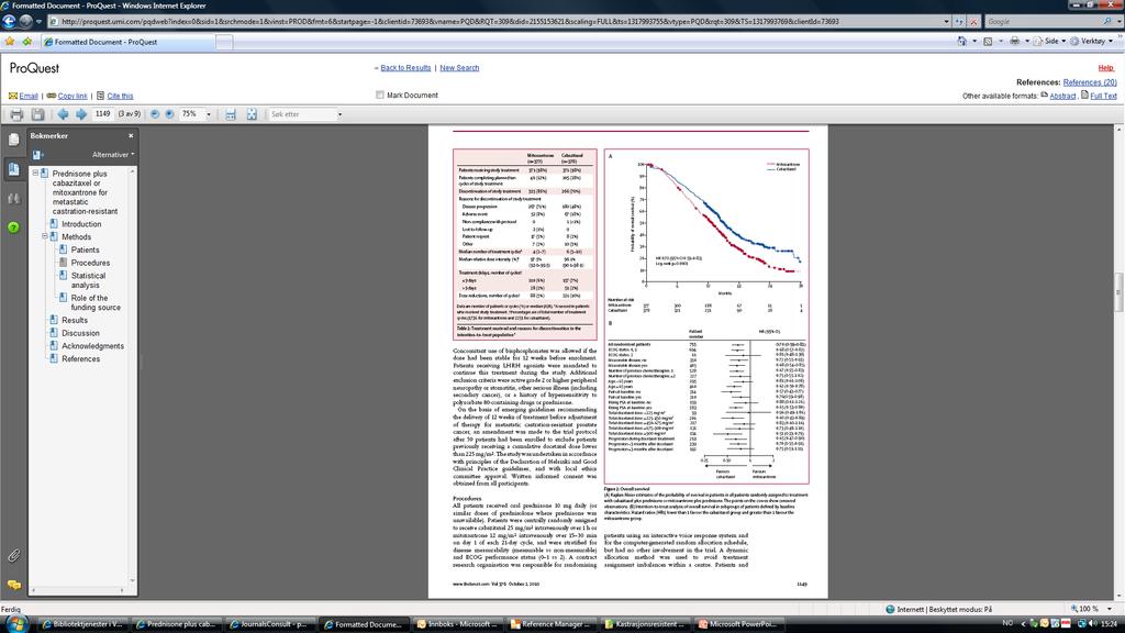 Abiraterone + pred vs placebo + pred Median OS: 15,8 vs 11,2 mnd HR 0,74 (0,64-0,86) Fizazi Lancet Oncol 2012 Cabazitaxel + pred vs Mitoxantrone + pred Median